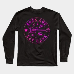 Rock and Eat Cake Long Sleeve T-Shirt